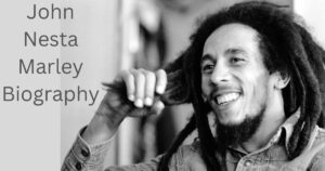 John Nesta Marley Biography, Age, Family, Career, Net Worth, Girlfriend