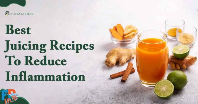 Juicing Recipes for Inflammation: Your Ultimate Guide to Natural Relief